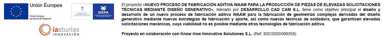 NUEVO PROCESO DE FABRICACIN ADITIVA WAAM PARA LA PRODUCCIN DE PIEZAS DE ELEVADAS SOLICITACIONES TCNICAS MEDIANTE DISEO GENERATIVO